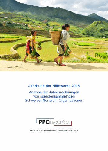 Jahrbuch der Hilfswerke 2015 - Analyse der Jahresrechnungen  von spendensammelnden  Schweizer Nonprofit-Organisationen